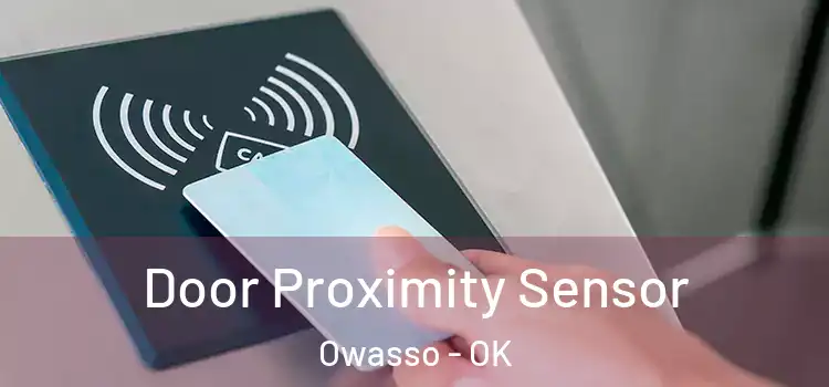 Door Proximity Sensor Owasso - OK