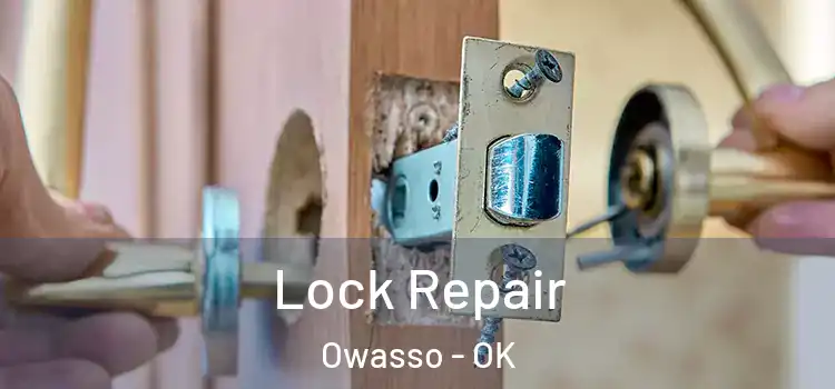 Lock Repair Owasso - OK