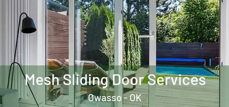 Mesh Sliding Door Services Owasso - OK