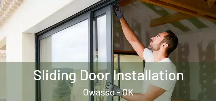 Sliding Door Installation Owasso - OK