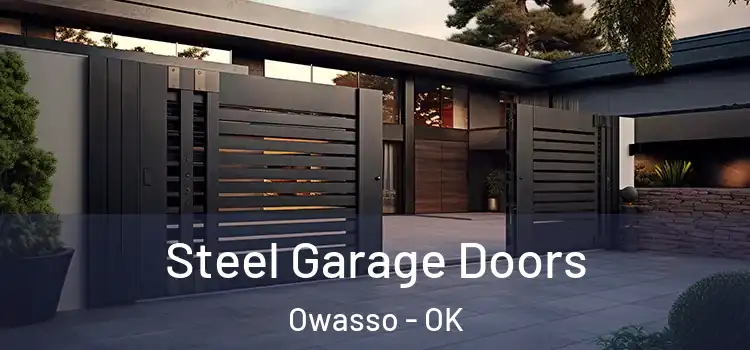 Steel Garage Doors Owasso - OK