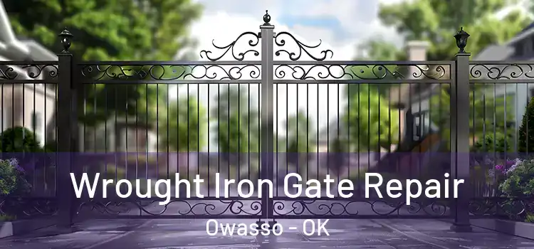 Wrought Iron Gate Repair Owasso - OK